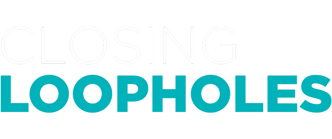 Closing Loopholes