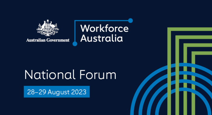 Australian Government – Workforce Australia – National Forum 28–29 August 2023
