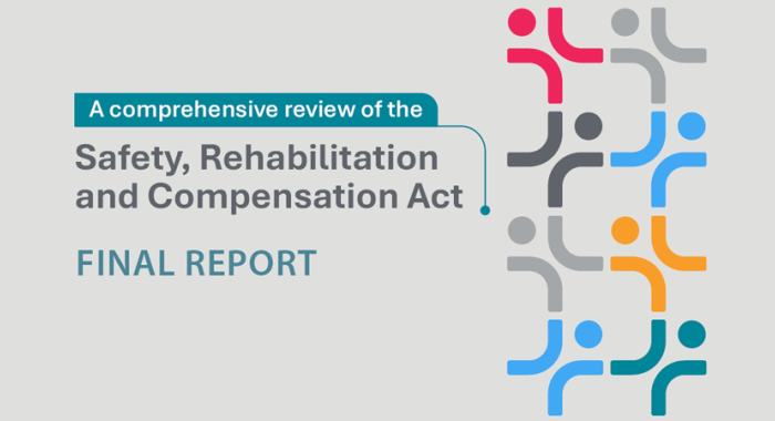 A comprehensive review of the Safety, Rehabilitation and Compensation Act – Final Report