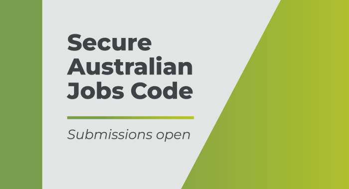 Secure Australian Jobs Code – Submissions open