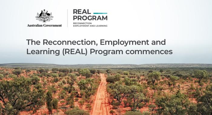 Above a photo of an outback landscape, this title is superimposed over a clear sky: the Reconnection, Employment and Learning (REAL) Program commences