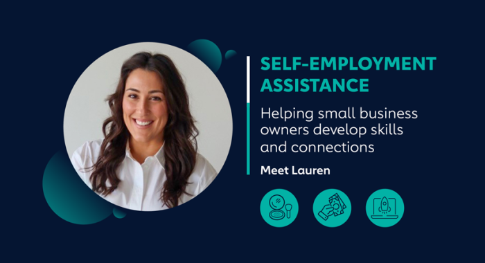 Self-Employment Assistance: Helping small business owners develop skills and connections – Meet Lauren
