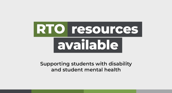 RTO resources available – Supporting students with disability and student mental health