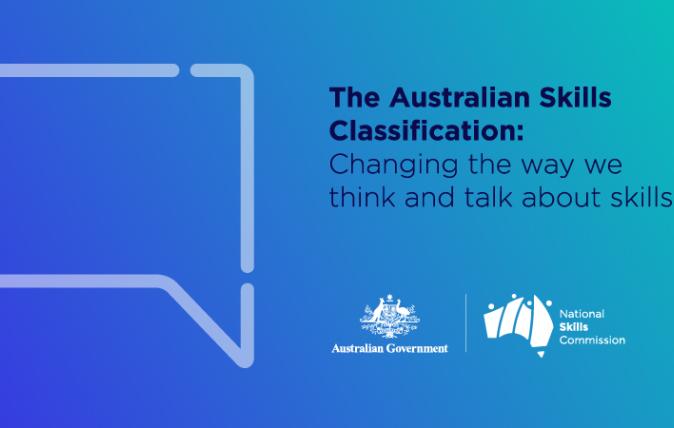 Icon of a speech bubble next to writing "The Australian Skills Classification: Changing the way we think and talk about skills" and the Australian Government logo 