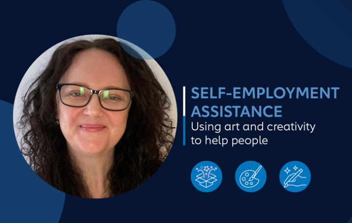 Self-Employment Assistance – Using art and creativity to help people