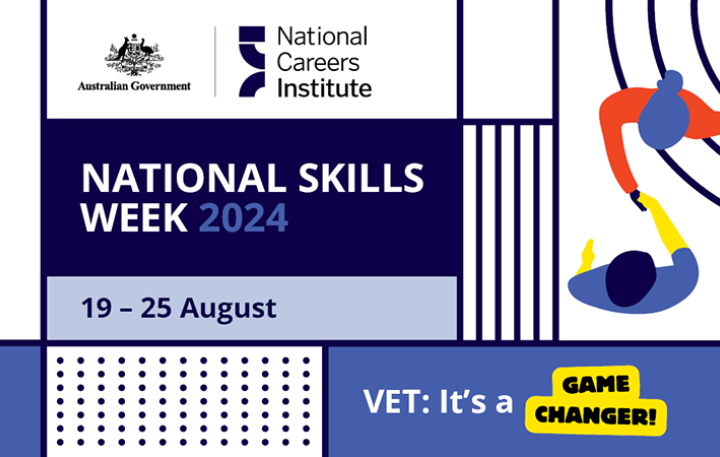 National Skills Week 2024 19-25 August VET Its a game changer newsroom feature banner