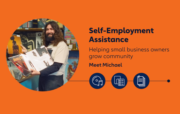 Self-Employment Assistance – Helping small business owners grow community – Meet Michael