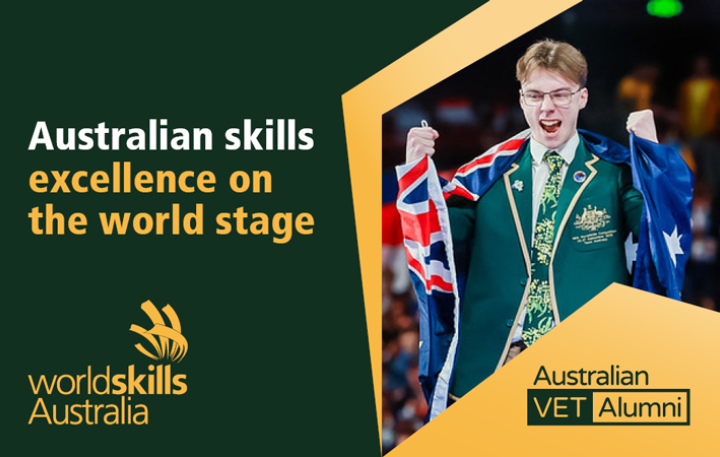 Australian skills excellence on the world stage – WordSkills Australia – Australian VET Alumni