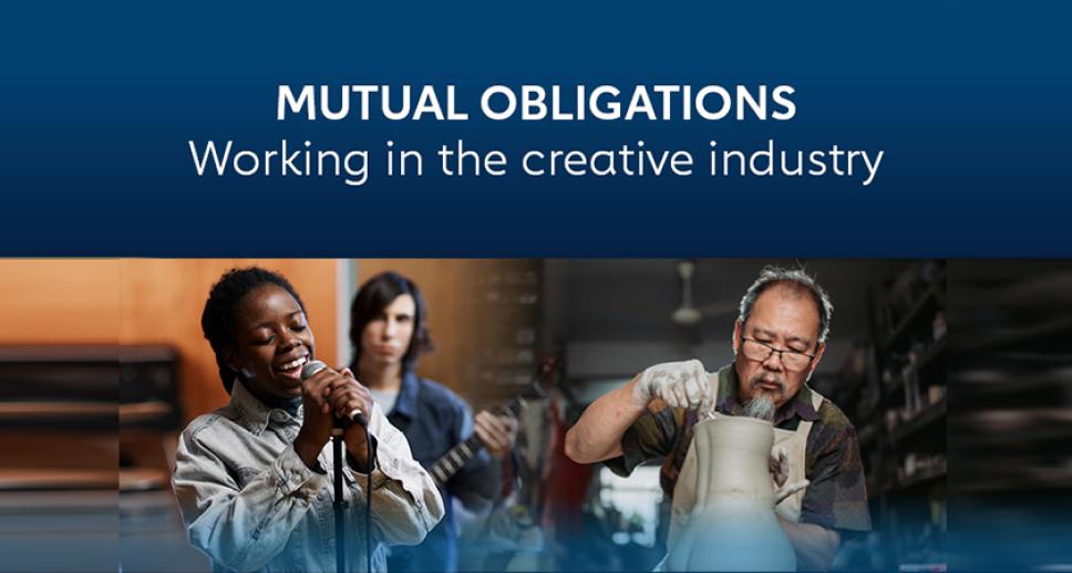 Mutual Obligations: Working in the creative industry
