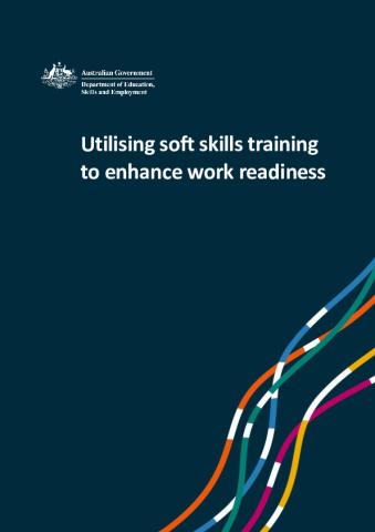 Utilising soft skills training to enhance work readiness.pdf