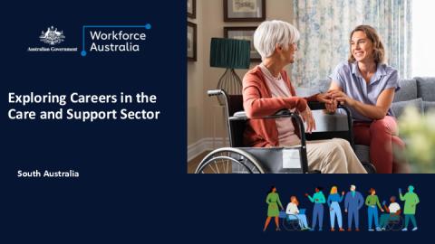Exploring Careers in Care and Support - SA Presentation Access.pdf