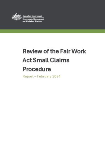 Review of the Fair Work Act Small Claims Procedure Report - Anonymised version.pdf