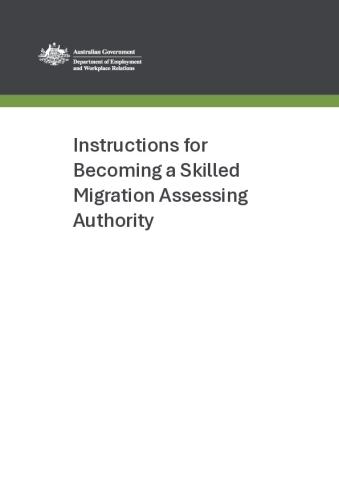 Instructions for Becoming a Skilled Migration Assessing Authority.pdf