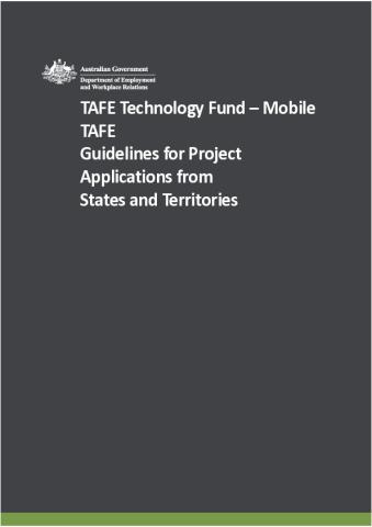 TAFE Technology Fund - Mobile TAFE Guidelines for Project Applications from States and Territories.PDF