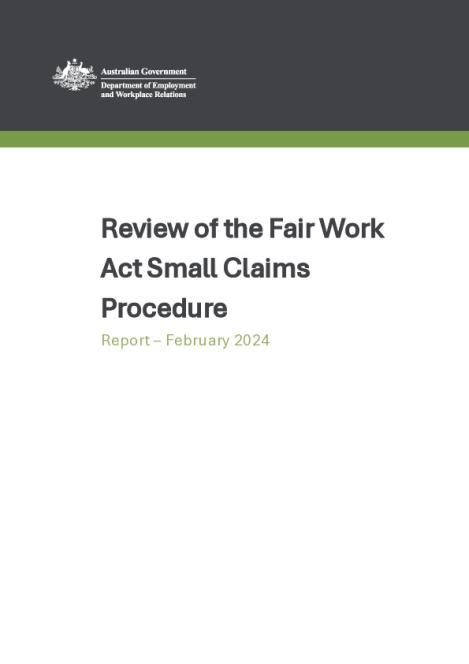 Review of the Fair Work Act Small Claims Procedure Report - Anonymised version.pdf