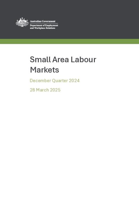 Small Area Labour Markets - December quarter 2024.pdf
