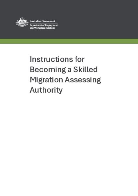 Instructions for Becoming a Skilled Migration Assessing Authority.pdf