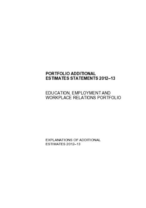 department_of_education_employment_and_workplace_relations_portfolio_additional_estimates_statements_2012-13.pdf
