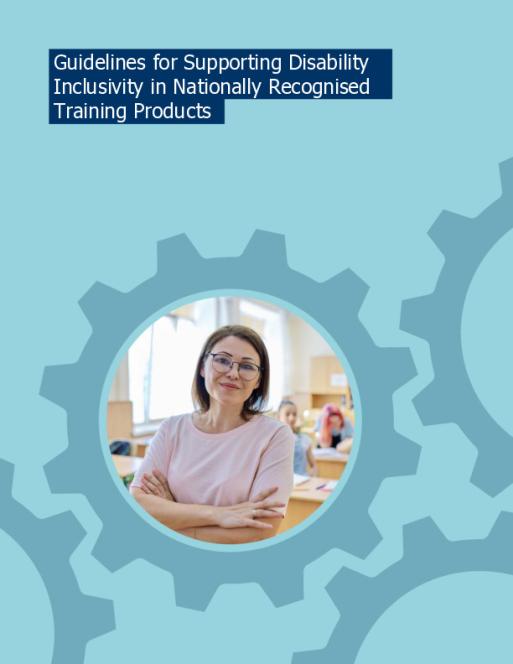 250917 Guidelines for Disability Inclusivity in Nationally Recognised Training Products final.pdf